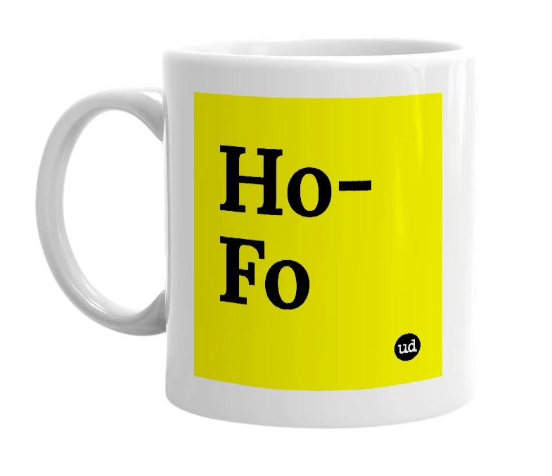 White mug with 'Ho-Fo' in bold black letters