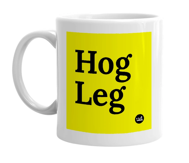 White mug with 'Hog Leg' in bold black letters