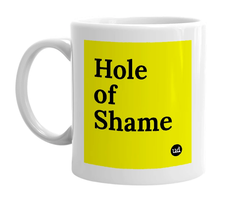 White mug with 'Hole of Shame' in bold black letters