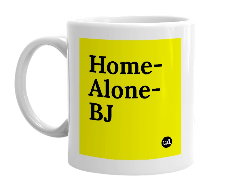 White mug with 'Home-Alone-BJ' in bold black letters