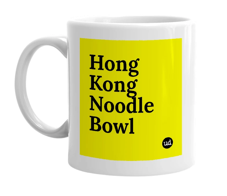 White mug with 'Hong Kong Noodle Bowl' in bold black letters