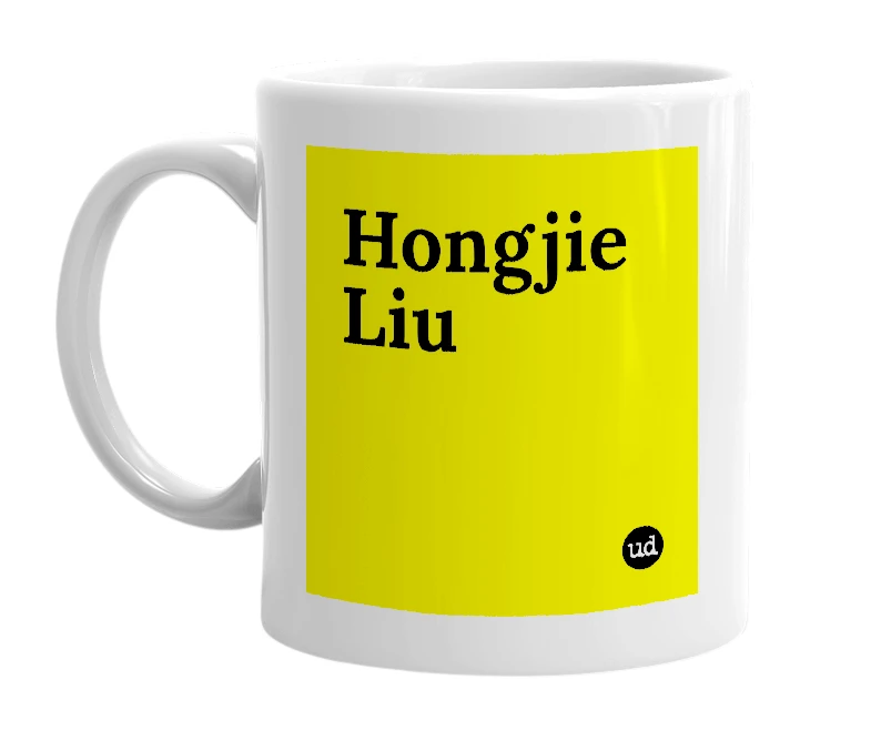 White mug with 'Hongjie Liu' in bold black letters