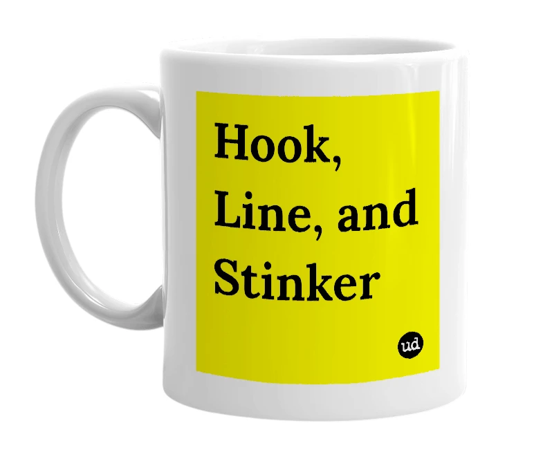 White mug with 'Hook, Line, and Stinker' in bold black letters