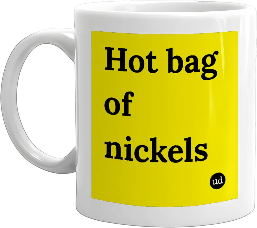 Hot bag of nickels front