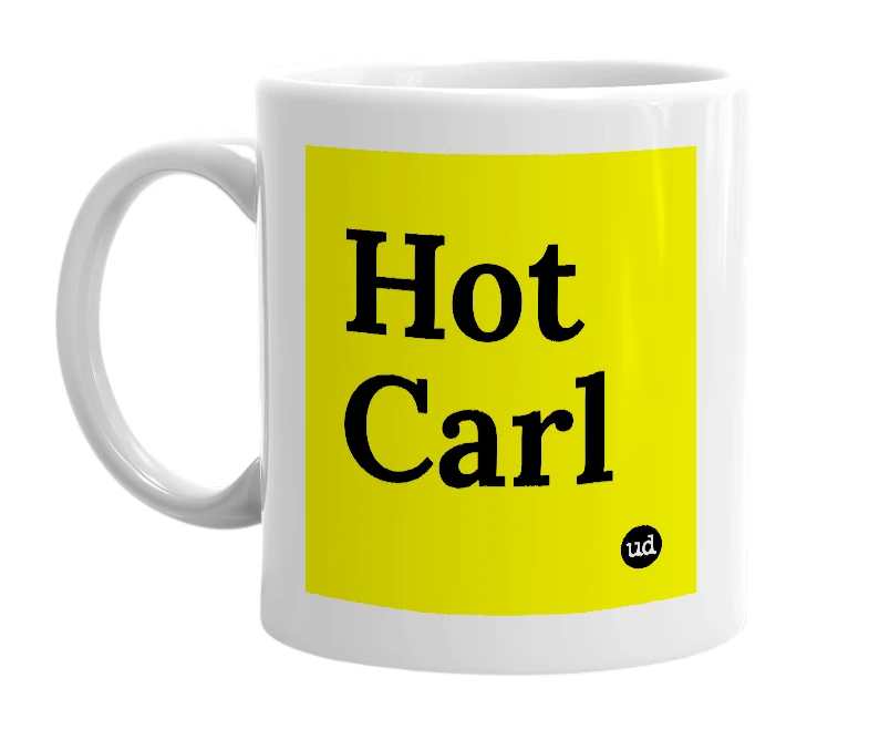 White mug with 'Hot Carl' in bold black letters