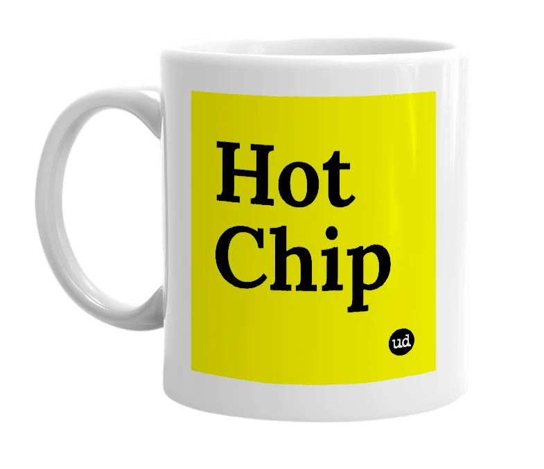 White mug with 'Hot Chip' in bold black letters