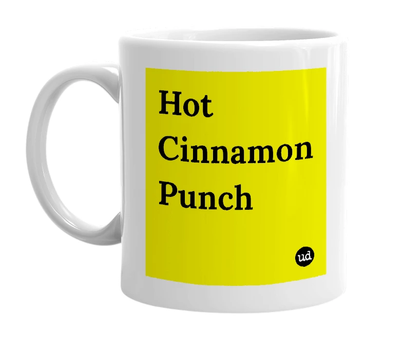 White mug with 'Hot Cinnamon Punch' in bold black letters
