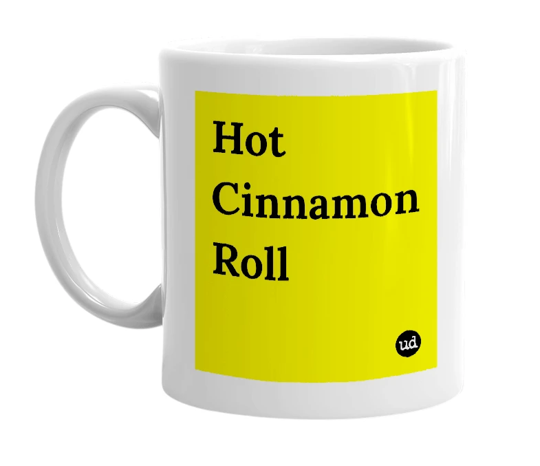 White mug with 'Hot Cinnamon Roll' in bold black letters