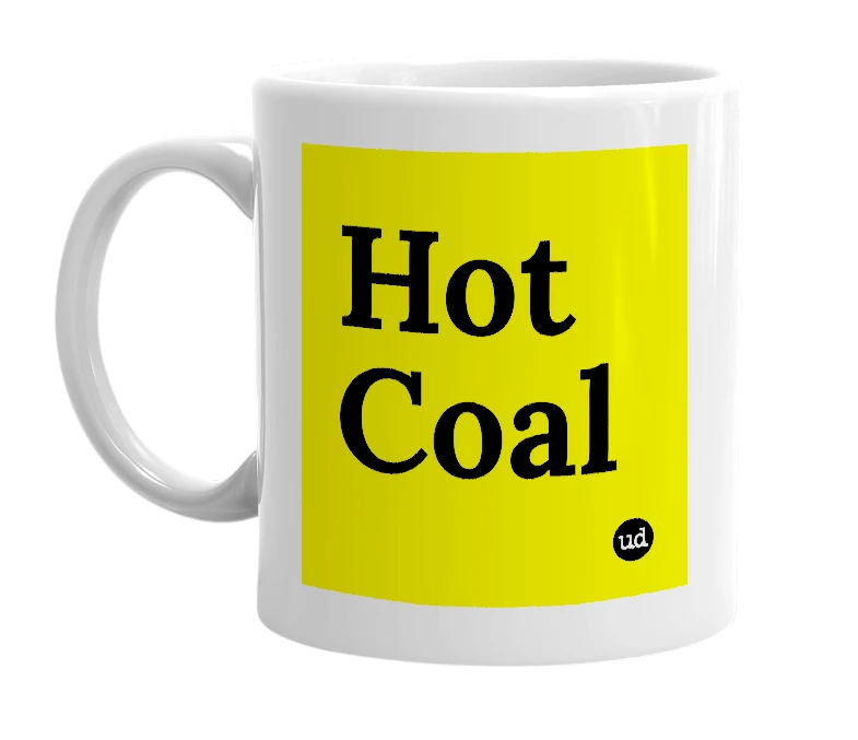 White mug with 'Hot Coal' in bold black letters