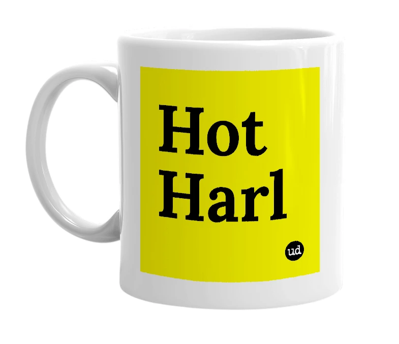 White mug with 'Hot Harl' in bold black letters