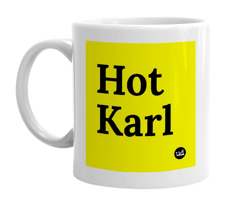 White mug with 'Hot Karl' in bold black letters
