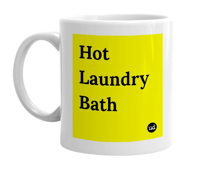 White mug with 'Hot Laundry Bath' in bold black letters