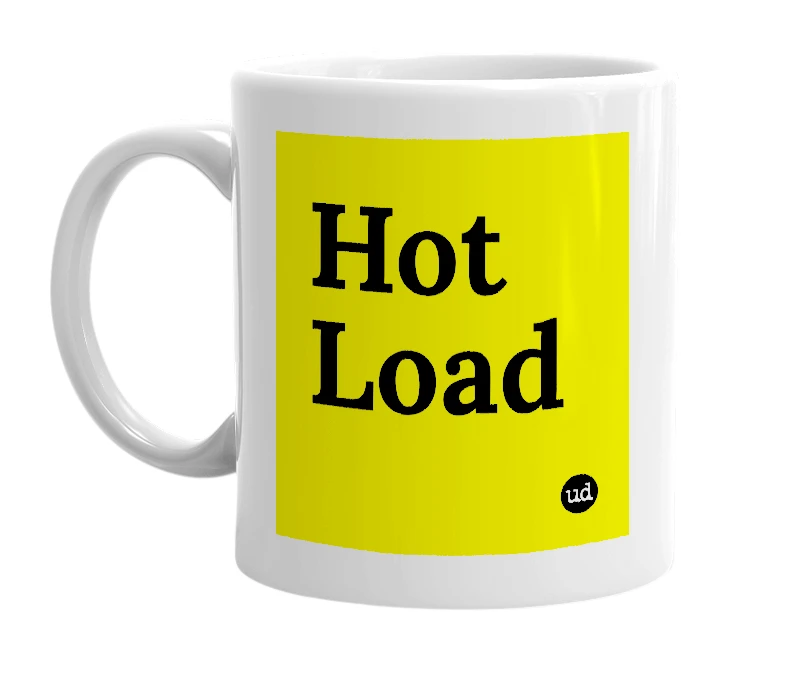 White mug with 'Hot Load' in bold black letters