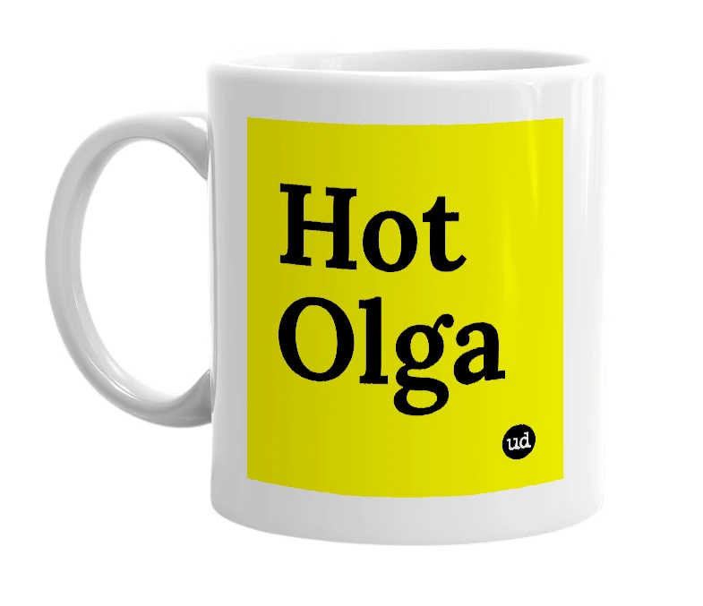 White mug with 'Hot Olga' in bold black letters