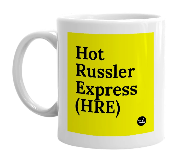 White mug with 'Hot Russler Express (HRE)' in bold black letters