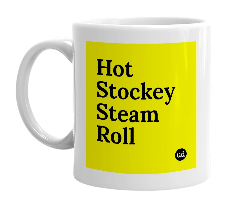 White mug with 'Hot Stockey Steam Roll' in bold black letters