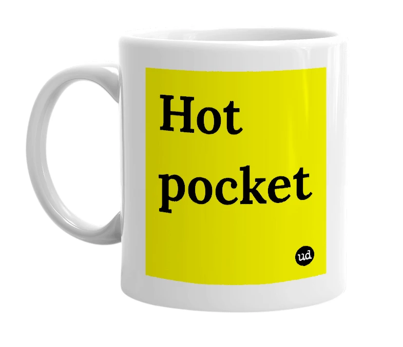 White mug with 'Hot pocket' in bold black letters