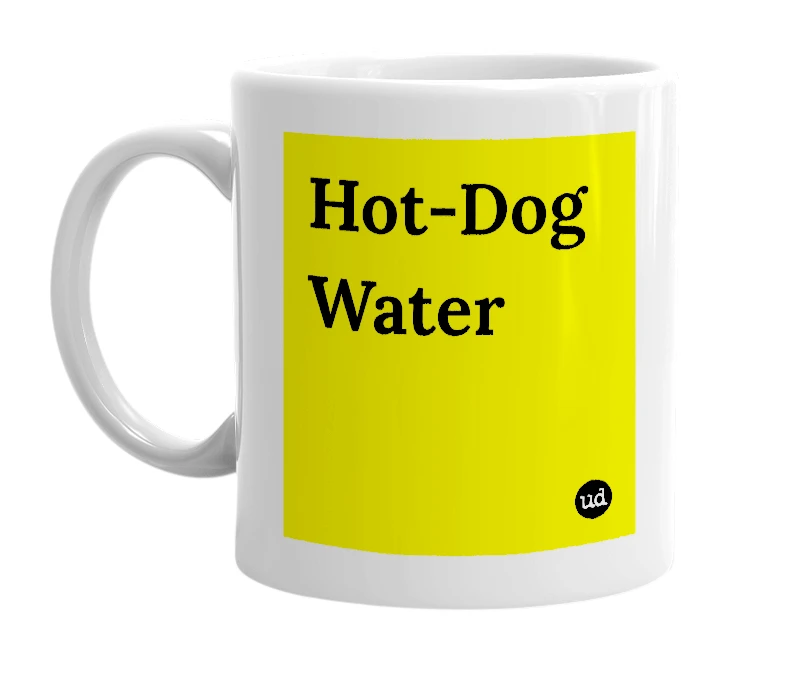 White mug with 'Hot-Dog Water' in bold black letters