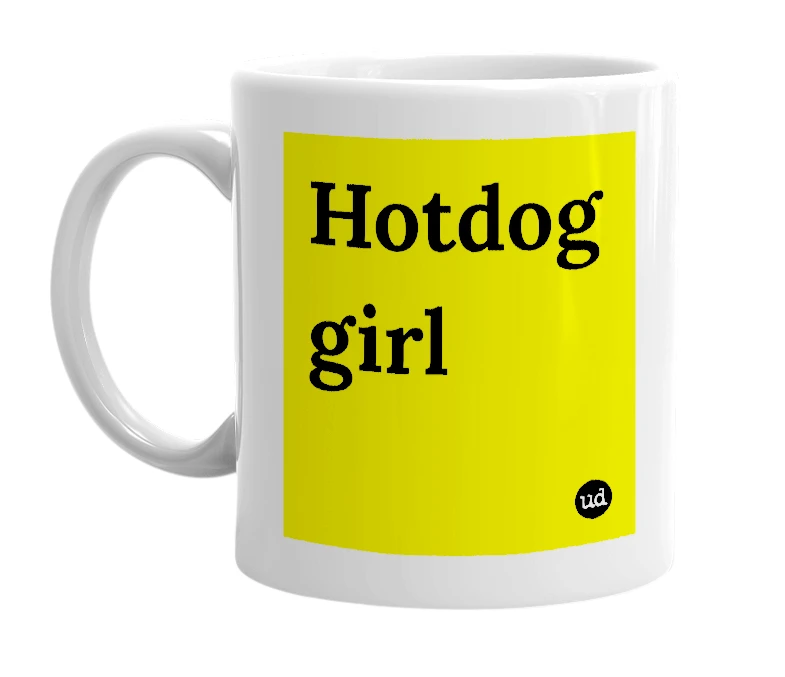 White mug with 'Hotdog girl' in bold black letters