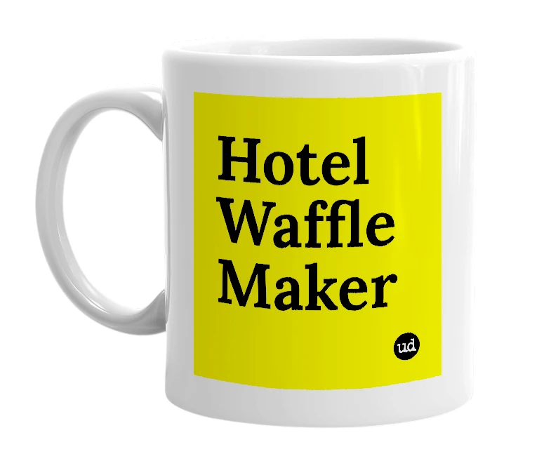 White mug with 'Hotel Waffle Maker' in bold black letters