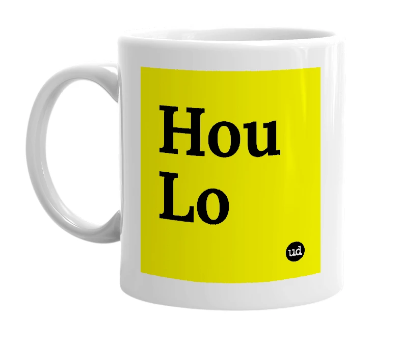 White mug with 'Hou Lo' in bold black letters