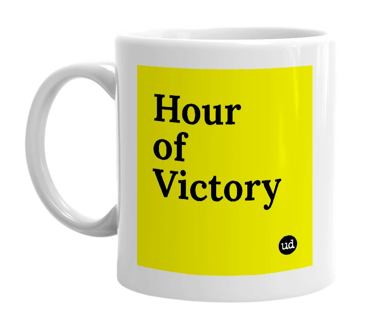 White mug with 'Hour of Victory' in bold black letters