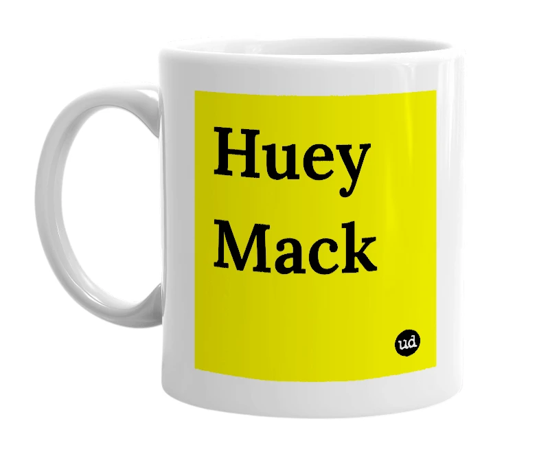 White mug with 'Huey Mack' in bold black letters