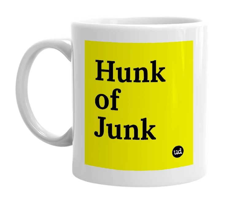 White mug with 'Hunk of Junk' in bold black letters