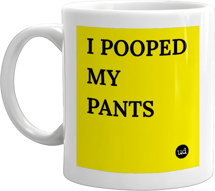 I POOPED MY PANTS front