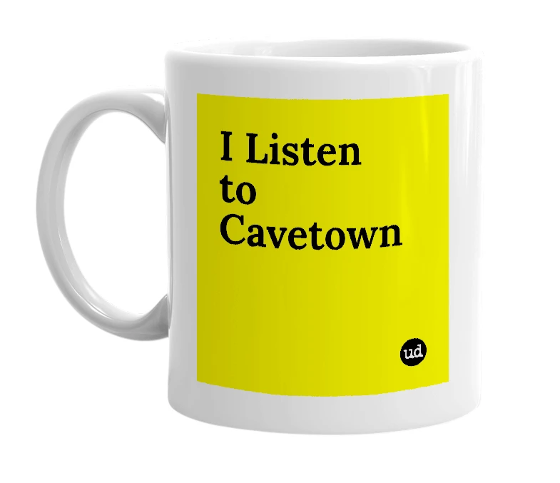 White mug with 'I Listen to Cavetown' in bold black letters