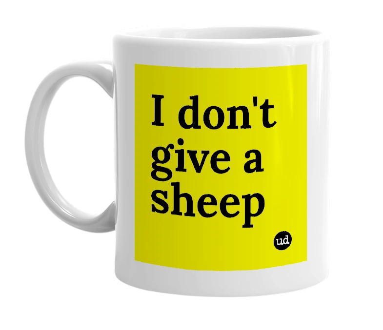 White mug with 'I don't give a sheep' in bold black letters