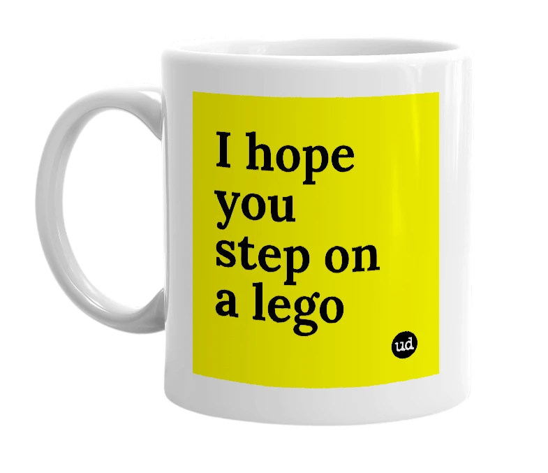 White mug with 'I hope you step on a lego' in bold black letters