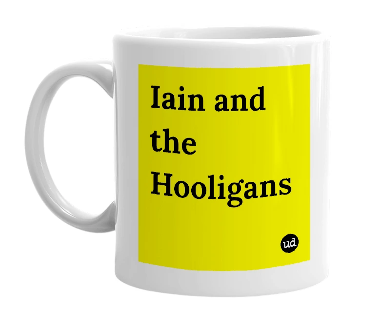 White mug with 'Iain and the Hooligans' in bold black letters