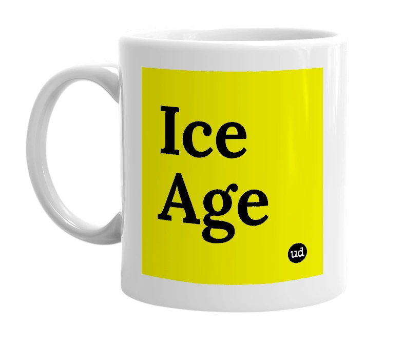 White mug with 'Ice Age' in bold black letters