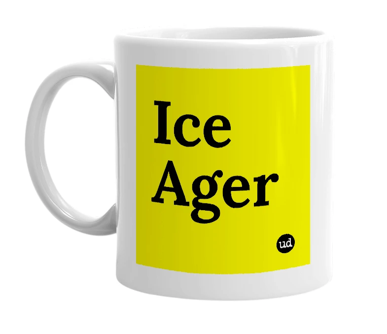 White mug with 'Ice Ager' in bold black letters