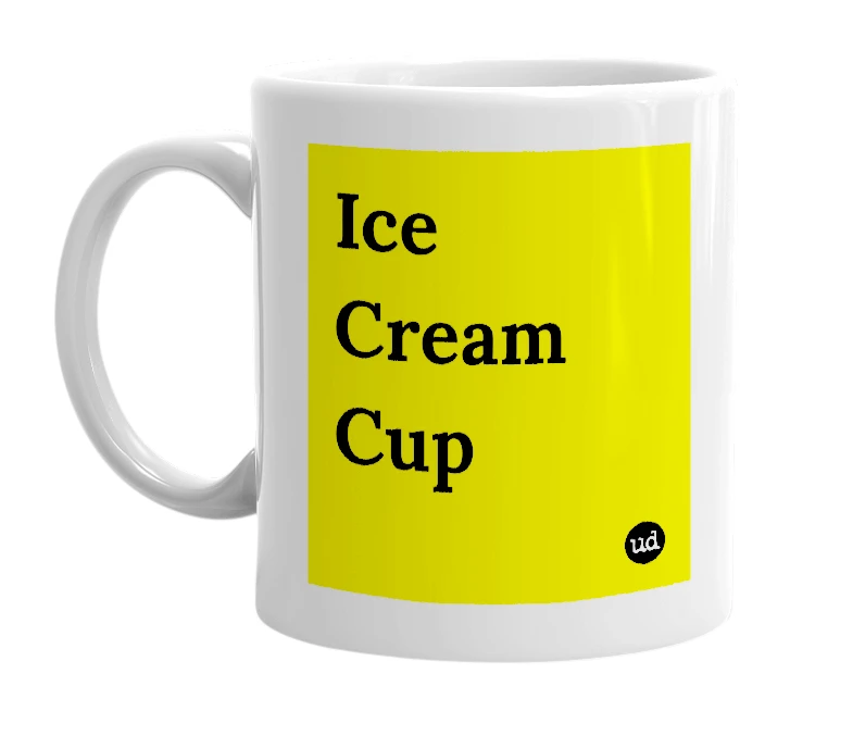White mug with 'Ice Cream Cup' in bold black letters