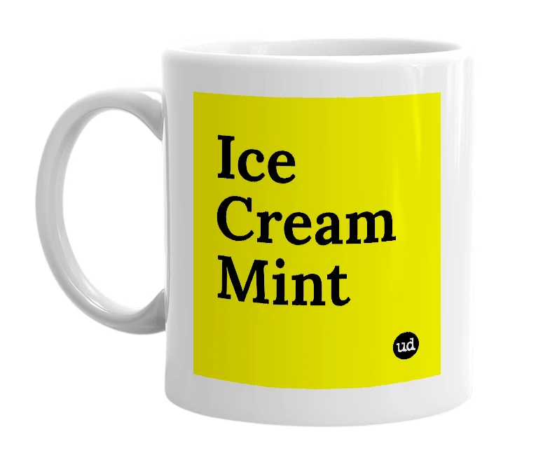 White mug with 'Ice Cream Mint' in bold black letters