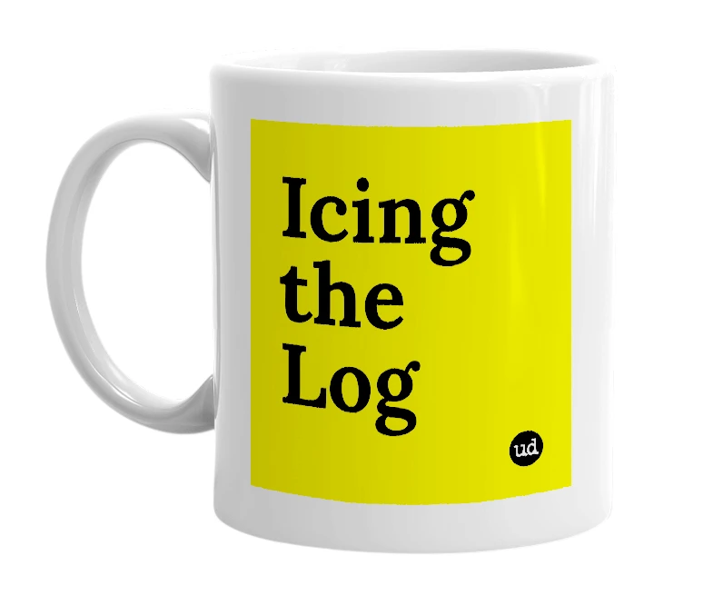 White mug with 'Icing the Log' in bold black letters