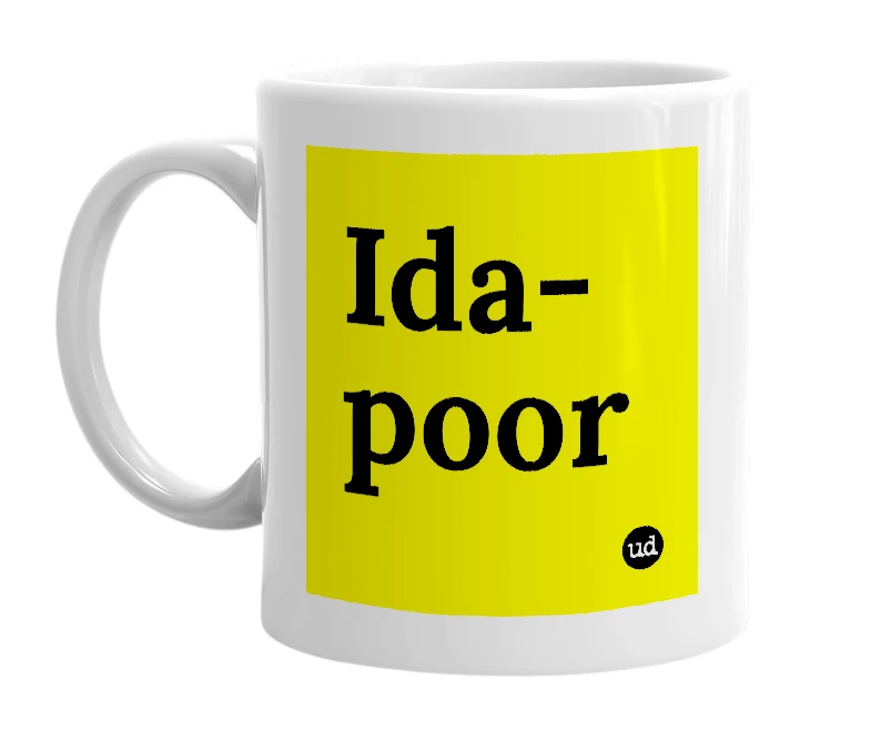 White mug with 'Ida-poor' in bold black letters