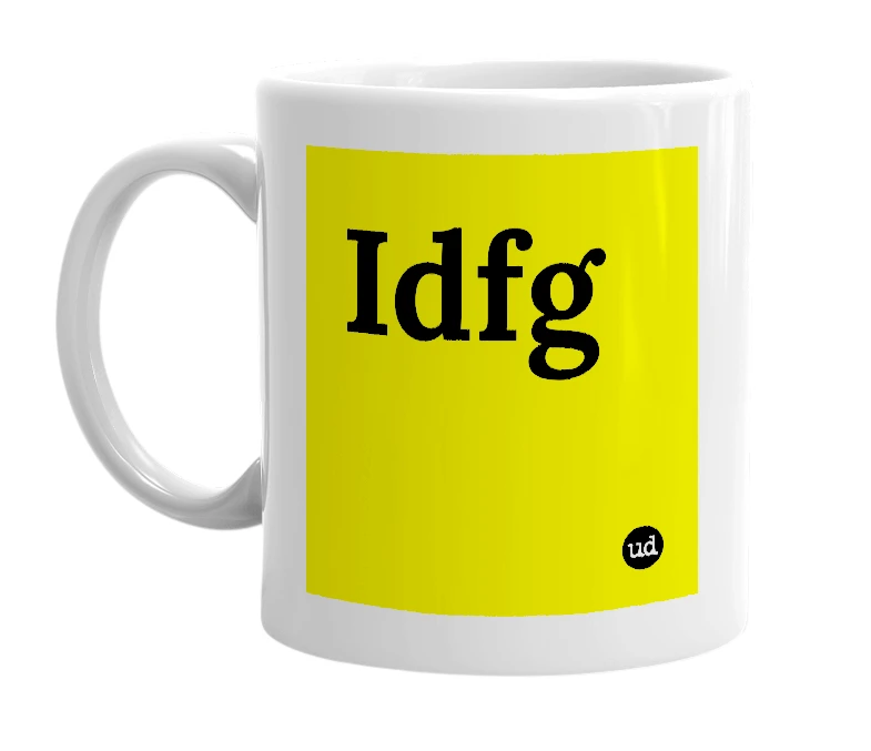 White mug with 'Idfg' in bold black letters