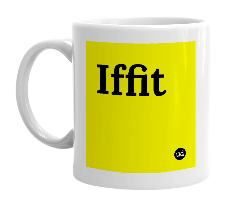 White mug with 'Iffit' in bold black letters