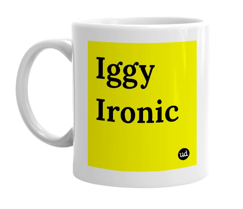 White mug with 'Iggy Ironic' in bold black letters