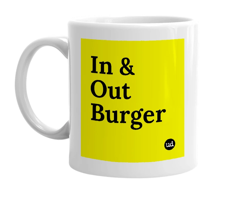 White mug with 'In & Out Burger' in bold black letters