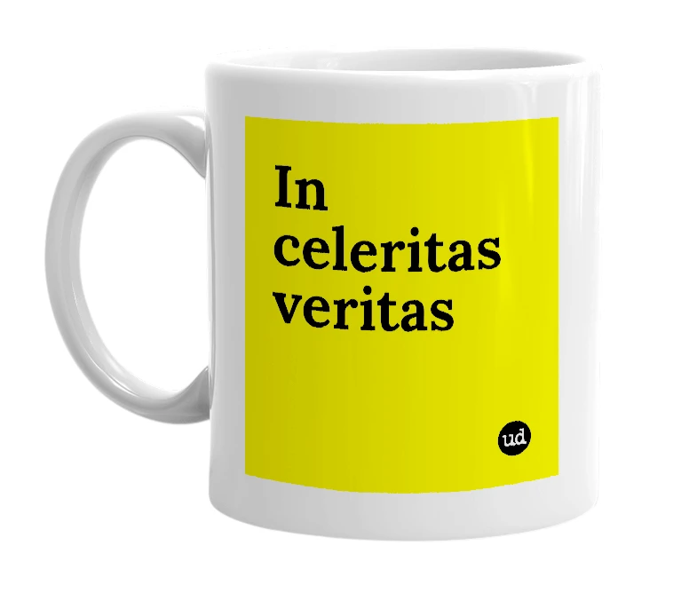 White mug with 'In celeritas veritas' in bold black letters