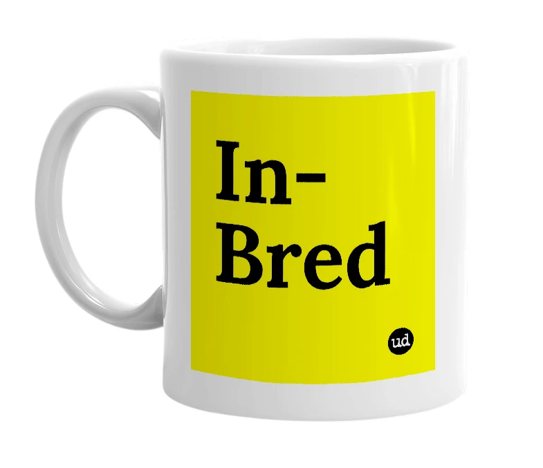 White mug with 'In-Bred' in bold black letters