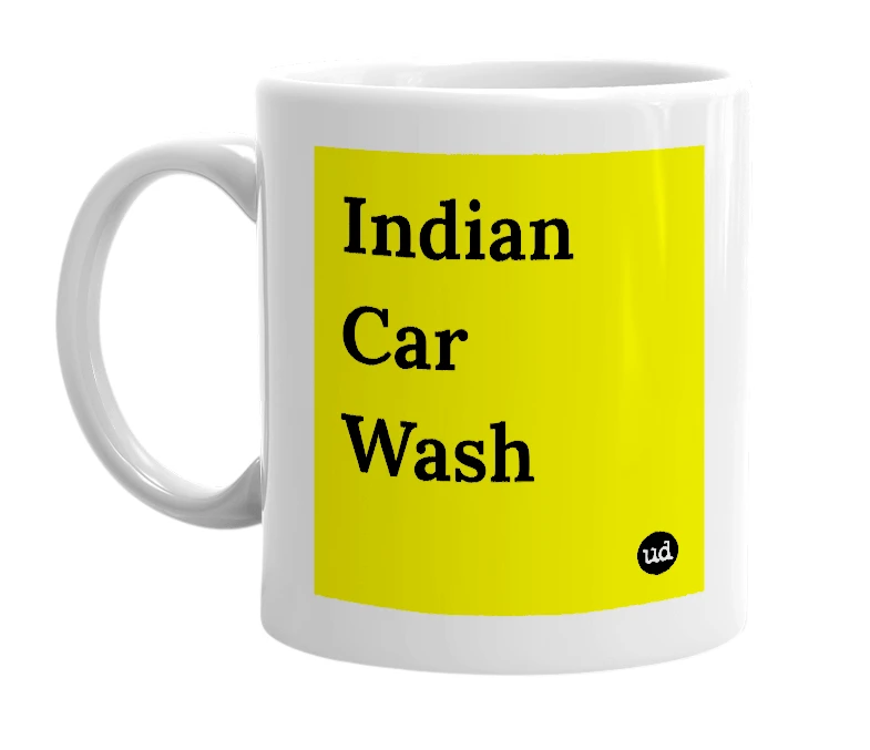 White mug with 'Indian Car Wash' in bold black letters