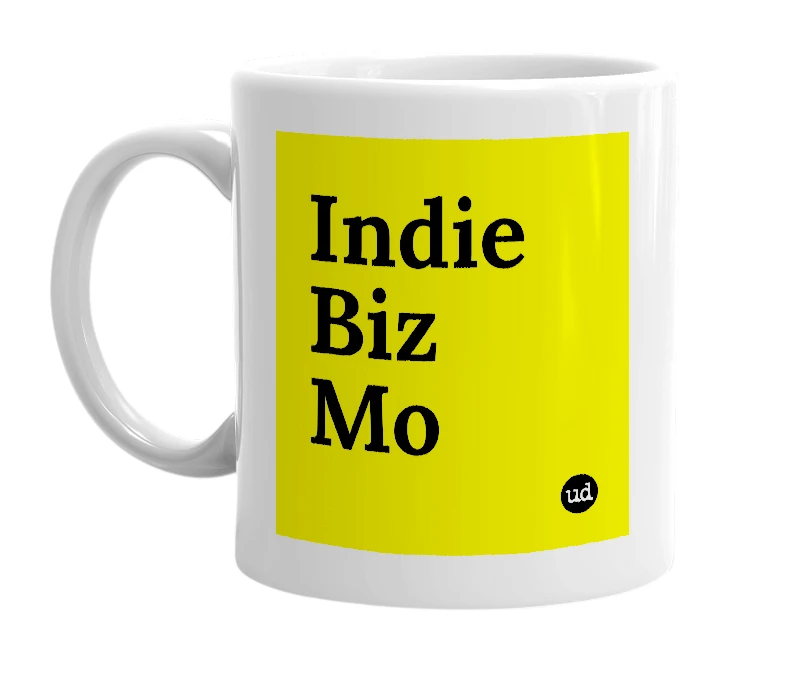 White mug with 'Indie Biz Mo' in bold black letters