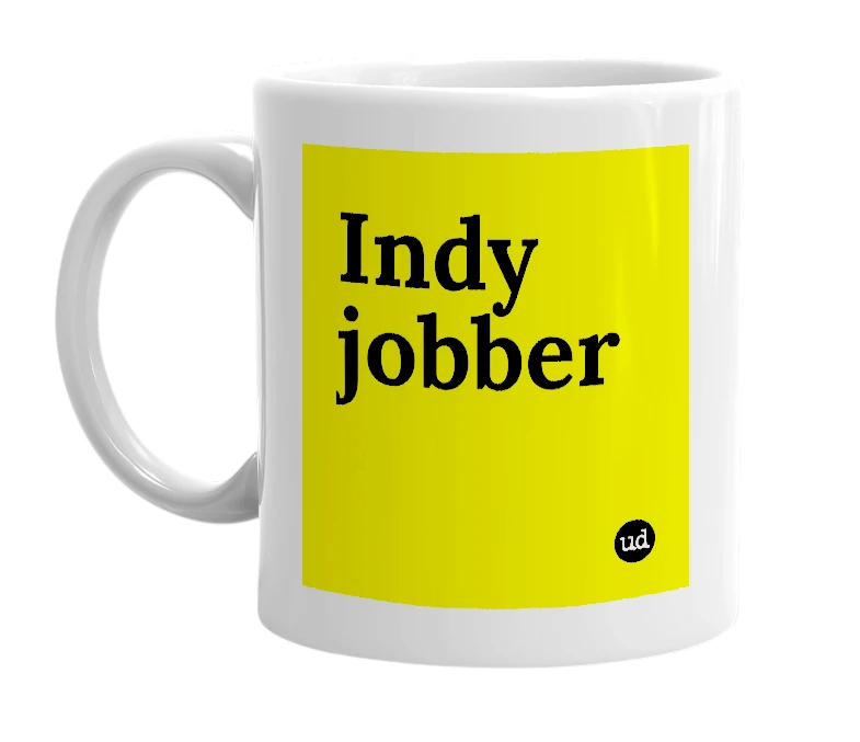White mug with 'Indy jobber' in bold black letters