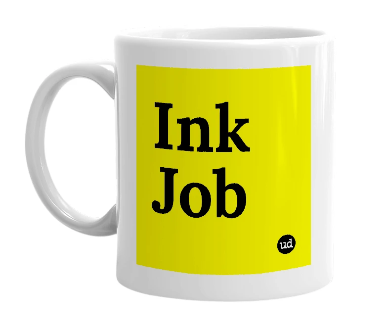 White mug with 'Ink Job' in bold black letters