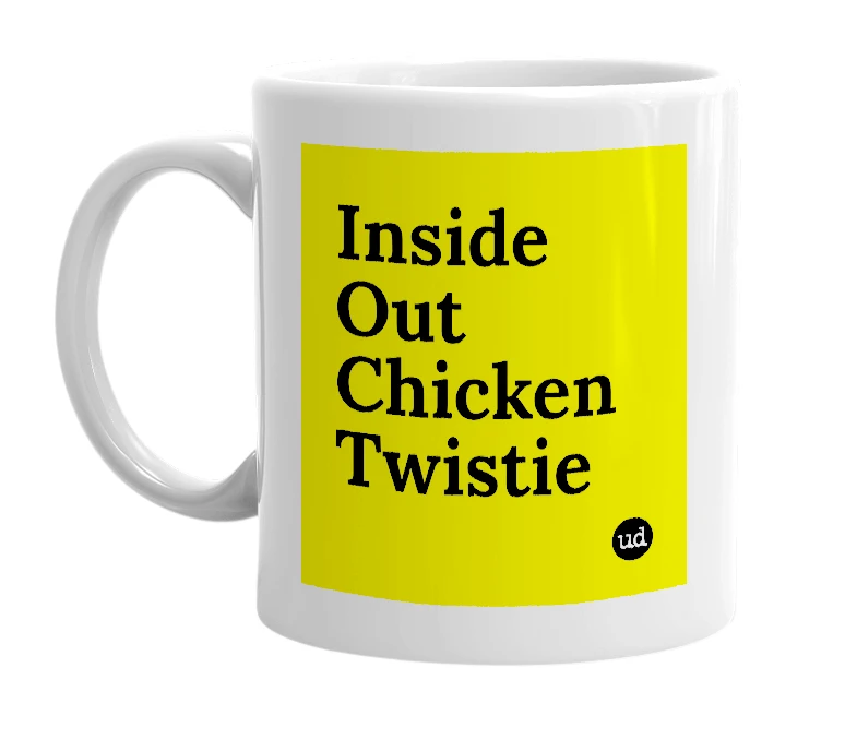 White mug with 'Inside Out Chicken Twistie' in bold black letters